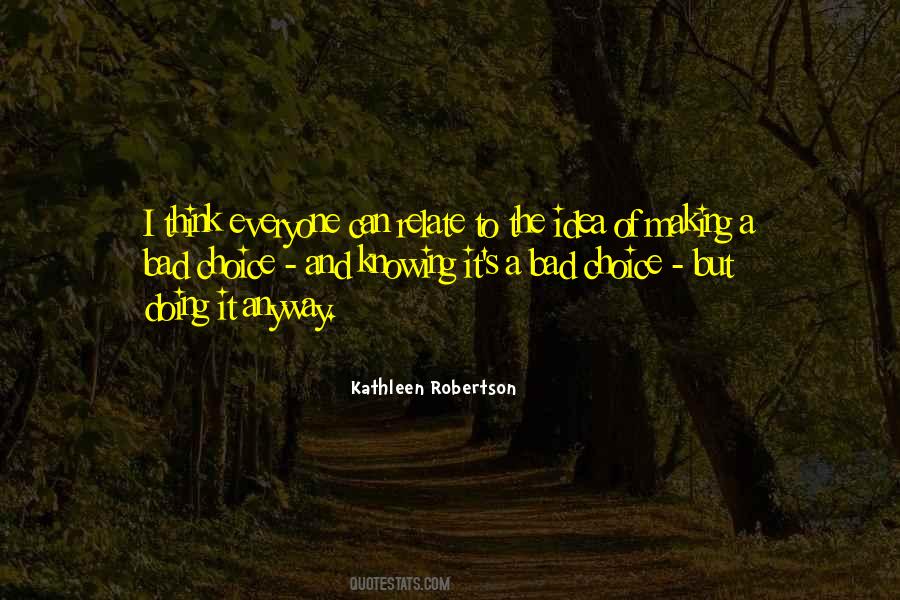 Kathleen Robertson Quotes #174853