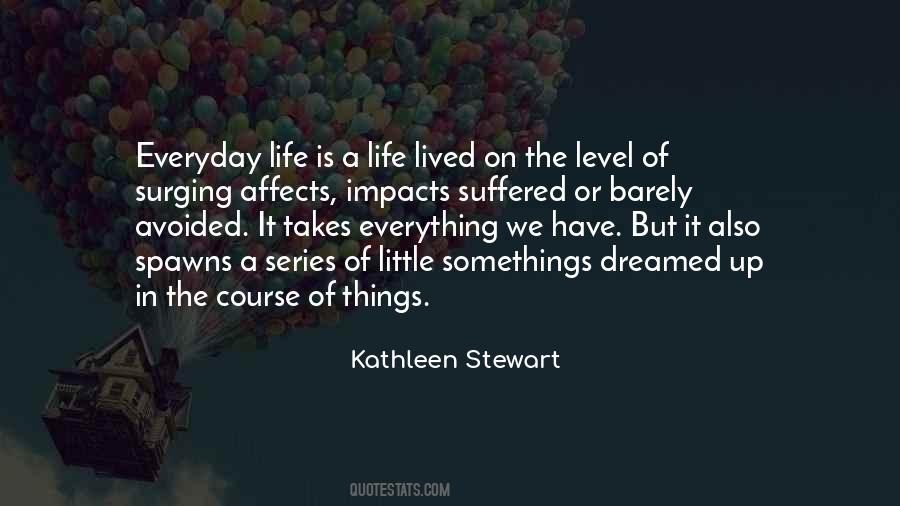 Kathleen Stewart Quotes #570291