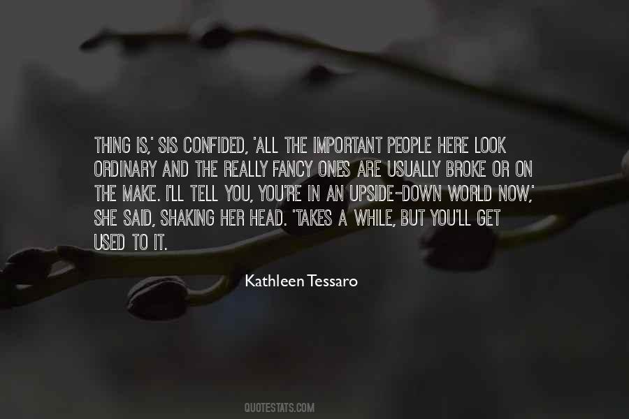 Kathleen Tessaro Quotes #1072653