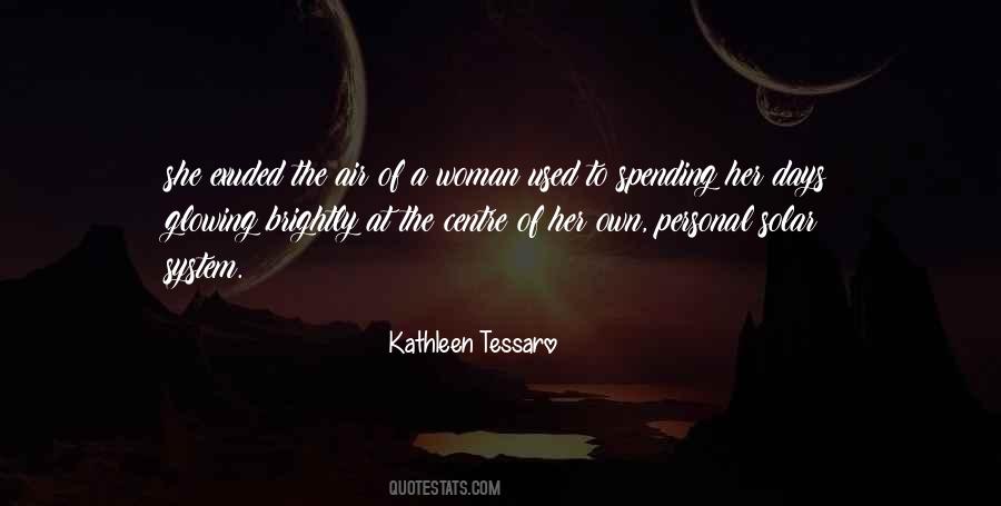 Kathleen Tessaro Quotes #1362149