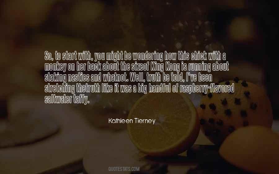 Kathleen Tierney Quotes #1674187