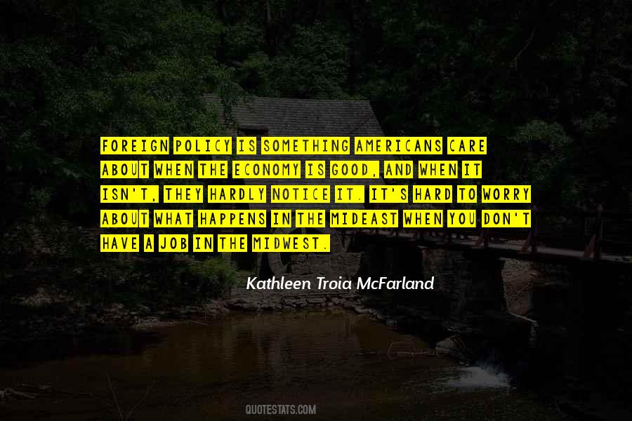 Kathleen Troia McFarland Quotes #1471430