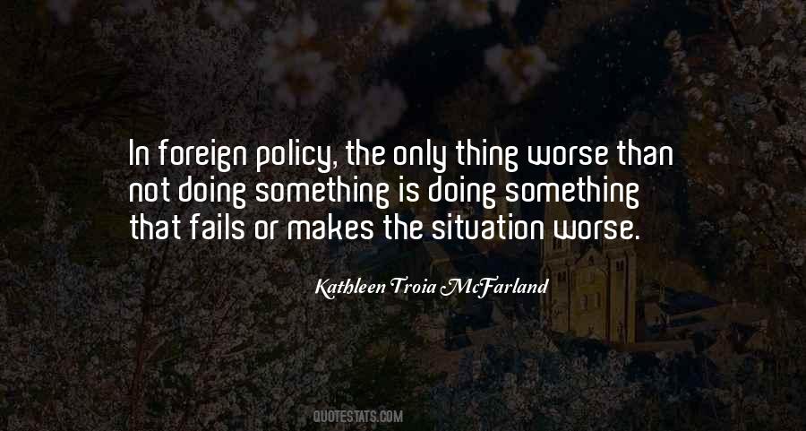 Kathleen Troia McFarland Quotes #67651