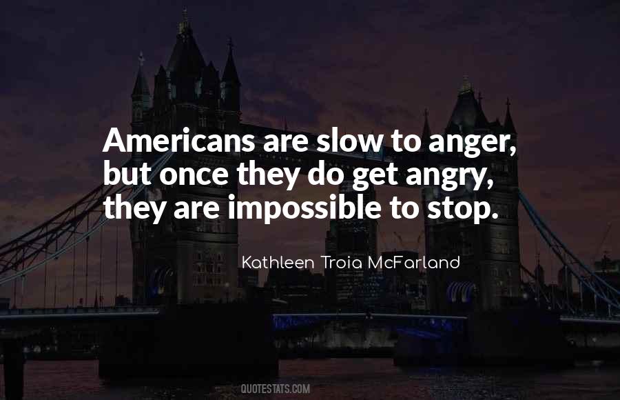 Kathleen Troia McFarland Quotes #93481