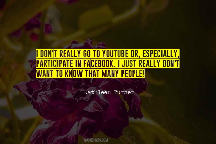 Kathleen Turner Quotes #1556073