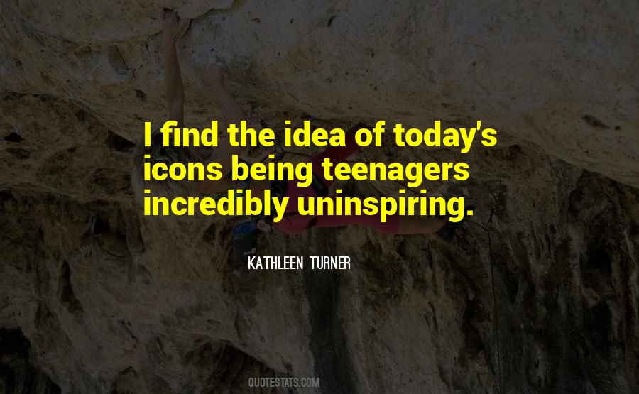 Kathleen Turner Quotes #1560735