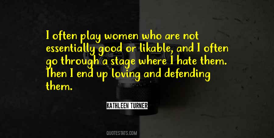 Kathleen Turner Quotes #1721539