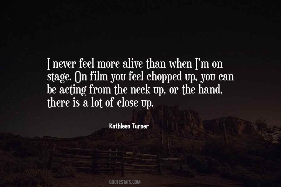 Kathleen Turner Quotes #1780148