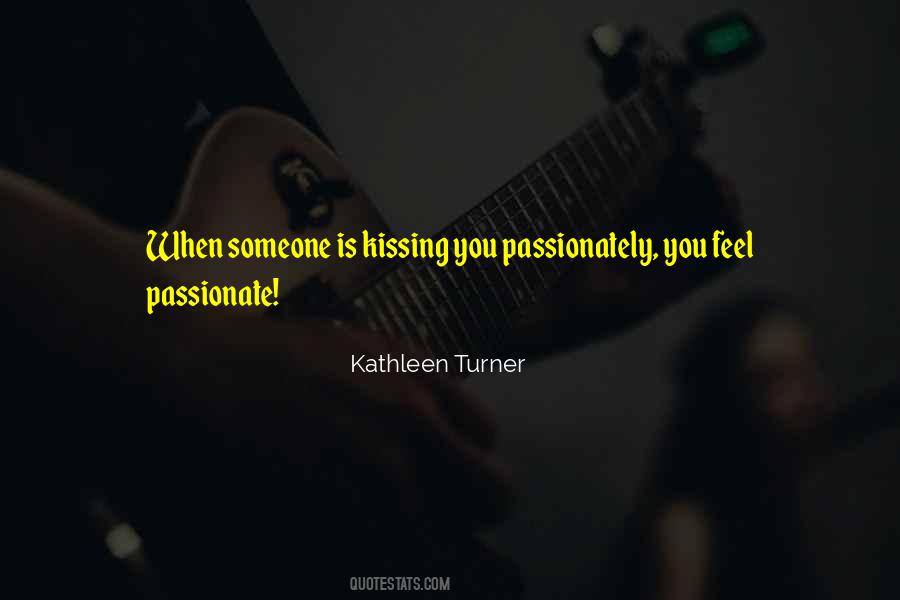 Kathleen Turner Quotes #370577