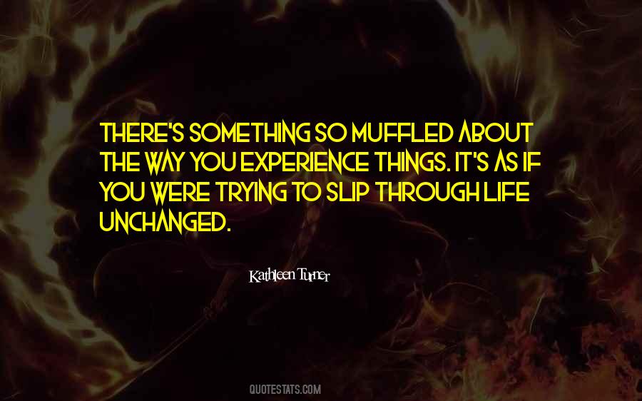 Kathleen Turner Quotes #570073