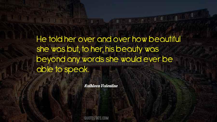 Kathleen Valentine Quotes #1850556