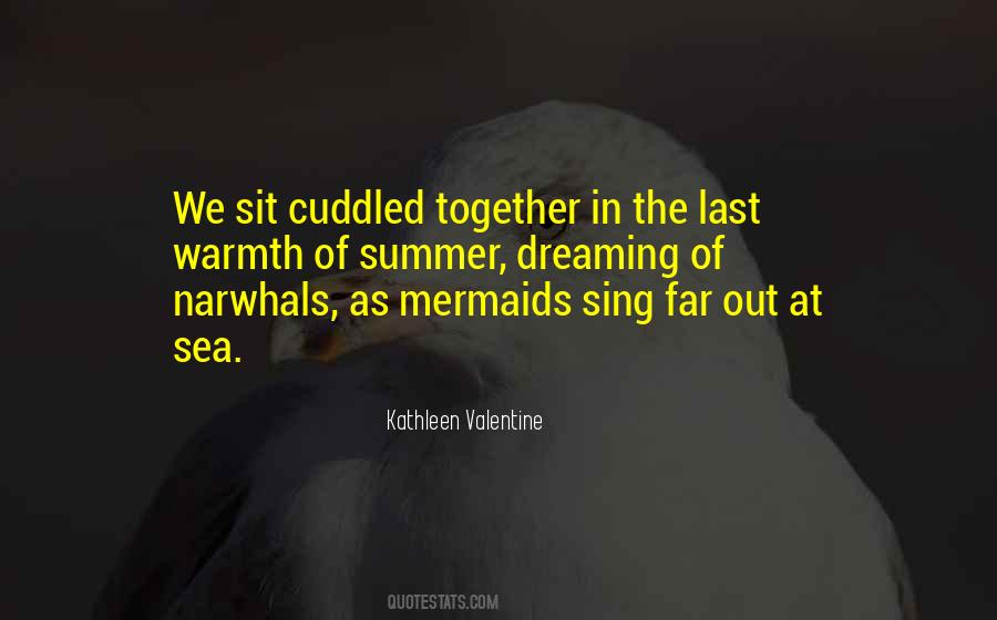 Kathleen Valentine Quotes #727238