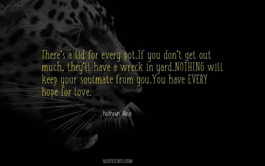 Kathryn Alice Quotes #1165323 Kathryn Alice Quotes #1165323