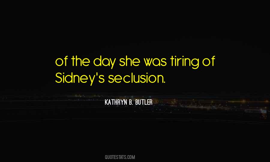 Kathryn B. Butler Quotes #1110364