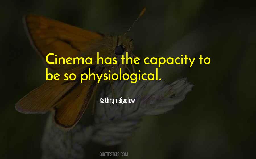 Kathryn Bigelow Quotes #1138261