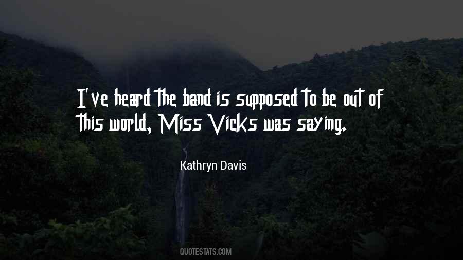 Kathryn Davis Quotes #1059116