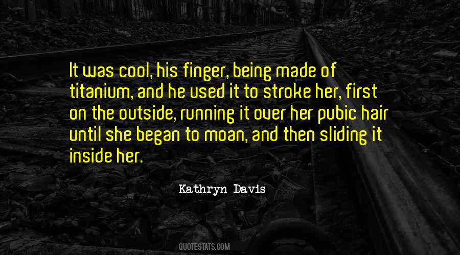 Kathryn Davis Quotes #1234919