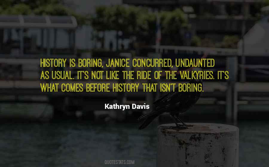Kathryn Davis Quotes #1423359