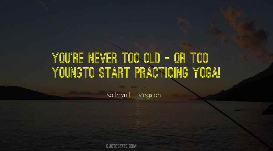 Kathryn E. Livingston Quotes #297321