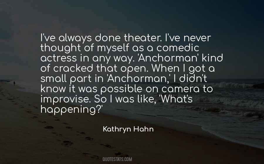 Kathryn Hahn Quotes #1254710