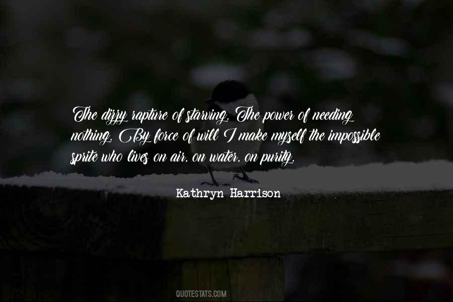 Kathryn Harrison Quotes #1331275