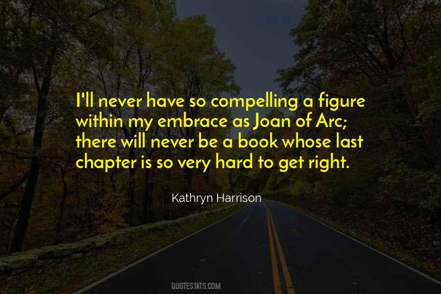 Kathryn Harrison Quotes #1371858