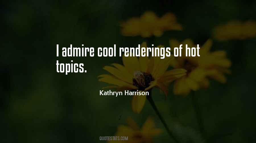 Kathryn Harrison Quotes #789241