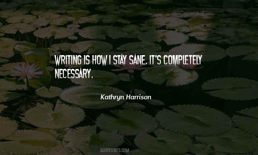 Kathryn Harrison Quotes #903281