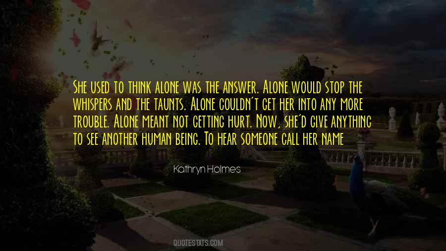 Kathryn Holmes Quotes #1748785