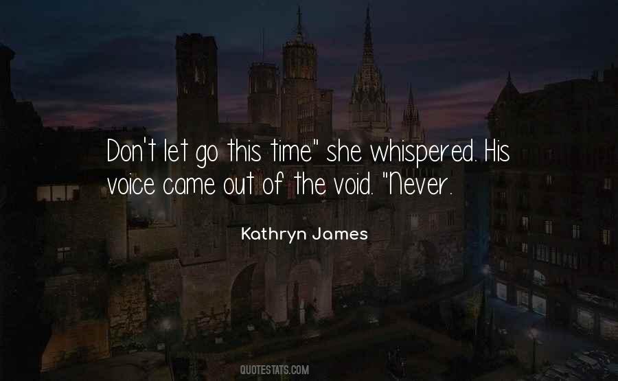 Kathryn James Quotes #525774
