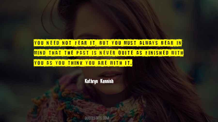 Kathryn Kennish Quotes #81849