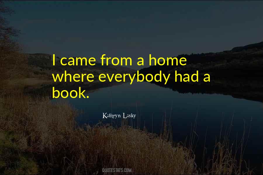Kathryn Lasky Quotes #1366915