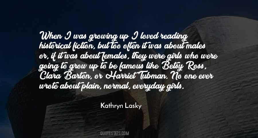 Kathryn Lasky Quotes #759588