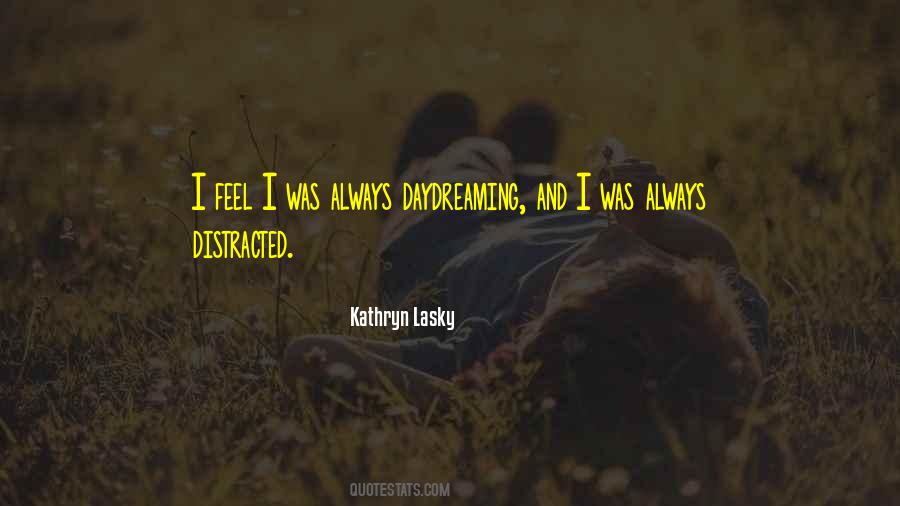 Kathryn Lasky Quotes #870613