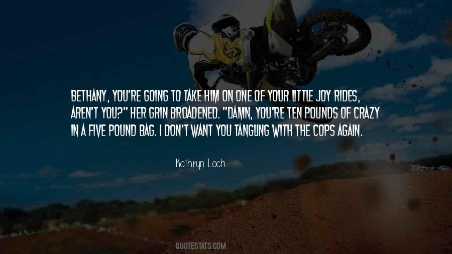 Kathryn Loch Quotes #1507351 Kathryn Loch Quotes #1507351