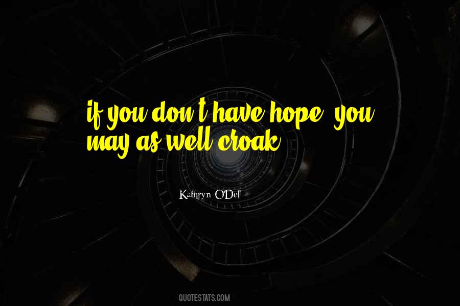 Kathryn O'Dell Quotes #90701