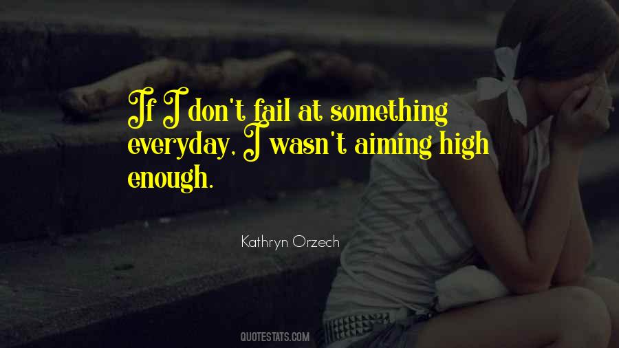 Kathryn Orzech Quotes #1377979