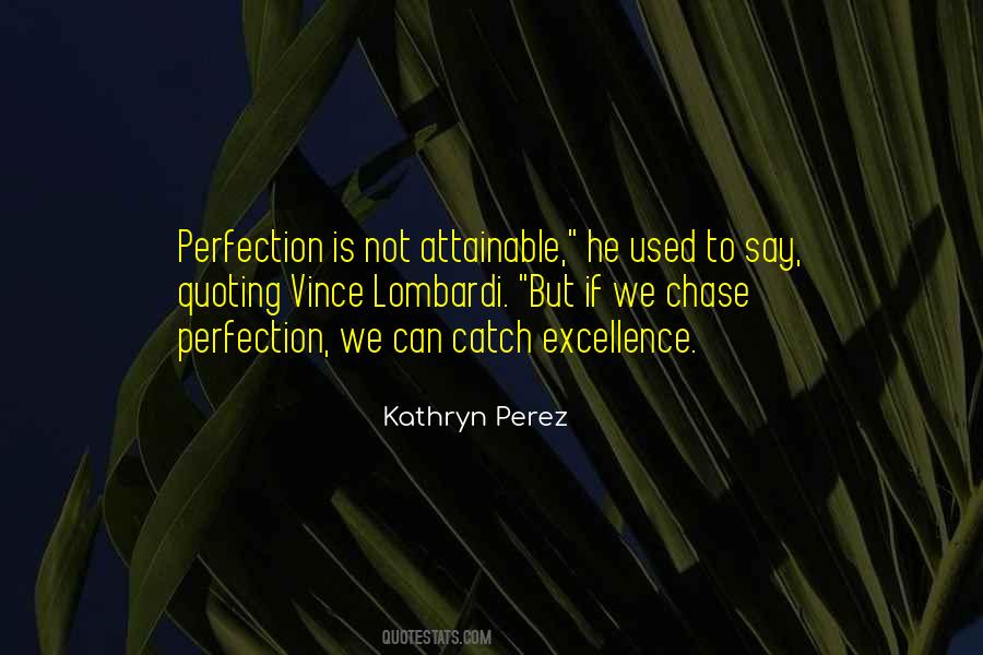 Kathryn Perez Quotes #1075572