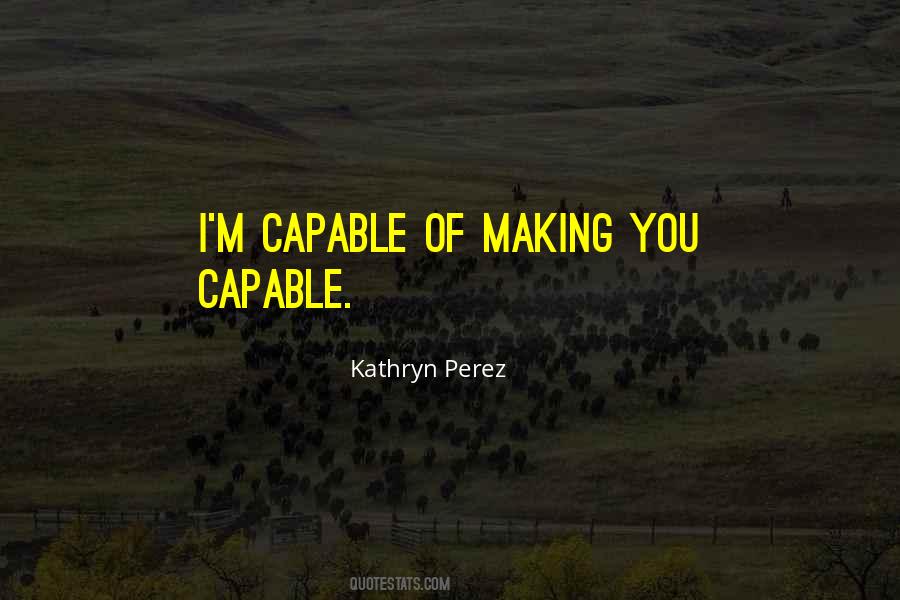 Kathryn Perez Quotes #1162958