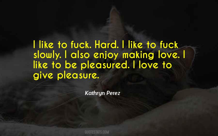 Kathryn Perez Quotes #265562