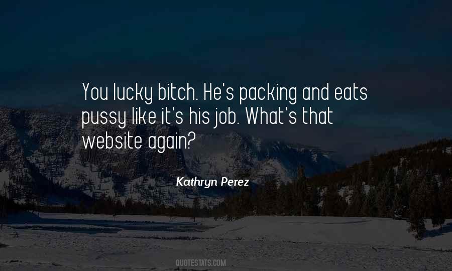 Kathryn Perez Quotes #314223