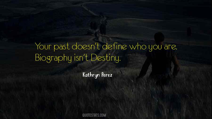 Kathryn Perez Quotes #334612