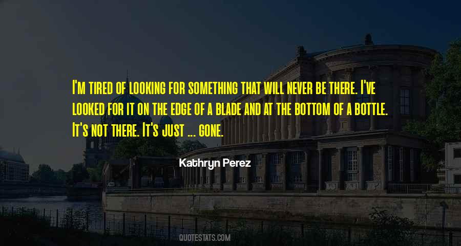 Kathryn Perez Quotes #892028