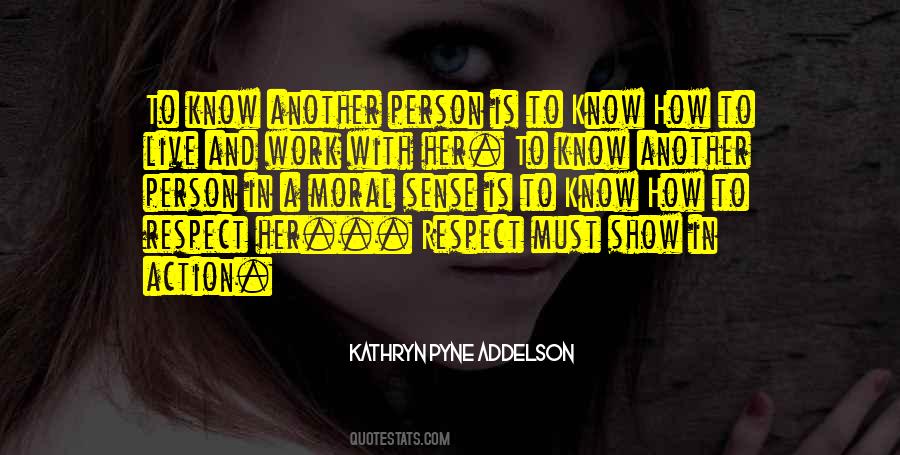 Kathryn Pyne Addelson Quotes #134647 Kathryn Pyne Addelson Quotes #134647