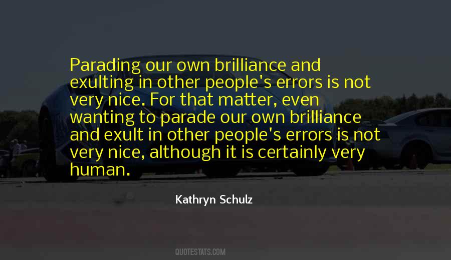 Kathryn Schulz Quotes #803062