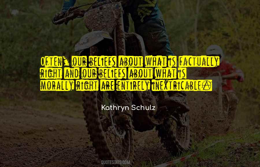 Kathryn Schulz Quotes #987406