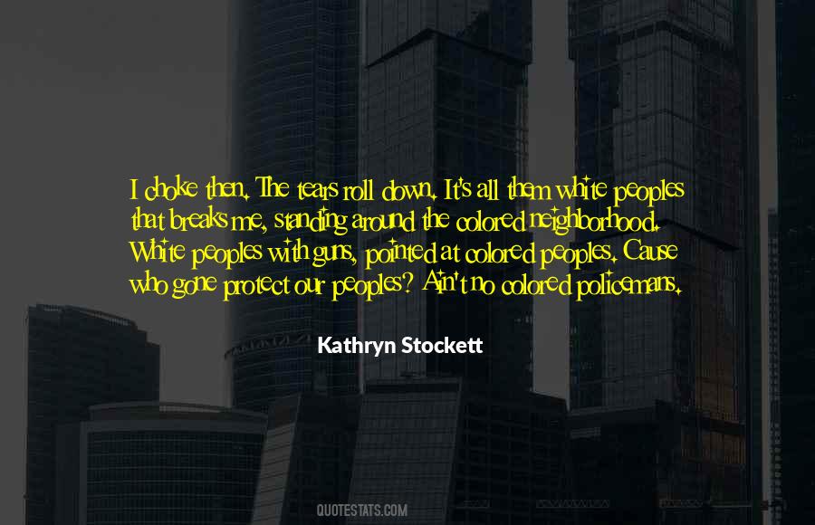 Kathryn Stockett Quotes #1324833