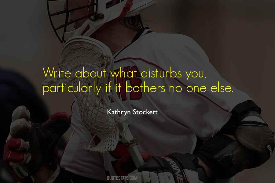 Kathryn Stockett Quotes #1420309