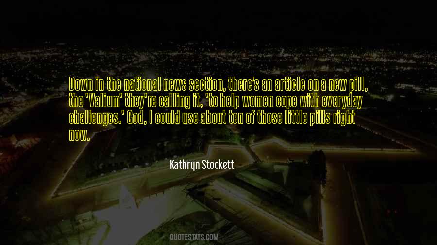Kathryn Stockett Quotes #1557107