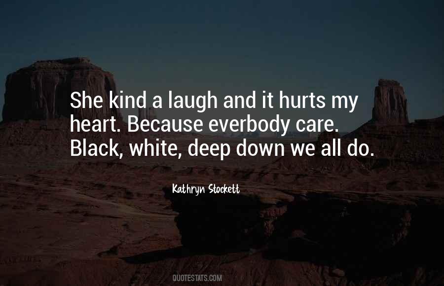 Kathryn Stockett Quotes #176708